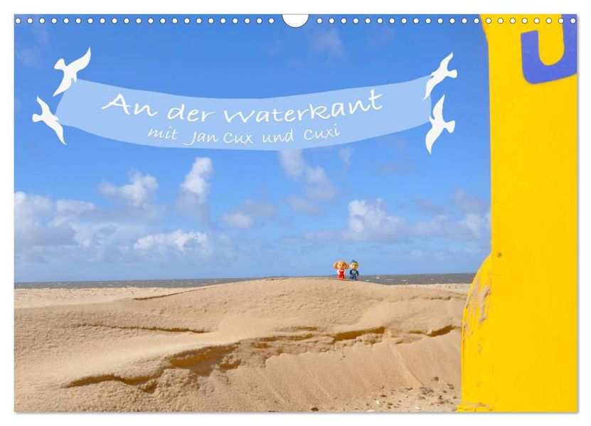 An der Waterkant mit Jan Cux und Cuxi (Wandkalender 2027 DIN A3 quer) CALVENDO Monatskalender