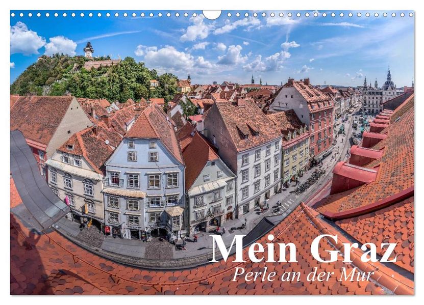 Mein Graz. Perle an der Mur (Wandkalender 2027 DIN A3 quer) CALVENDO Monatskalender