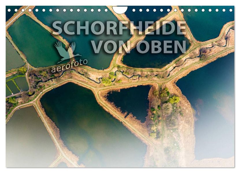 Schorfheide von oben (Wandkalender 2027 DIN A4 quer) CALVENDO Monatskalender