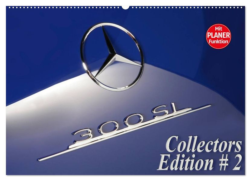 300 SL Collectors Edition 2 (Wandkalender 2027 DIN A2 quer) CALVENDO Monatskalender
