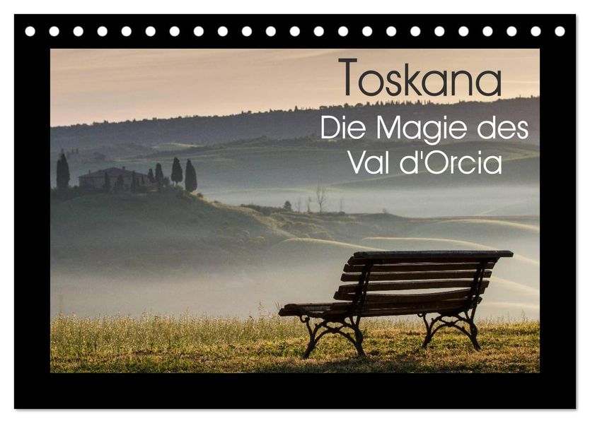 Toskana - Die Magie des Val d'Orcia (Tischkalender 2027 DIN A5 quer) CALVENDO Monatskalender