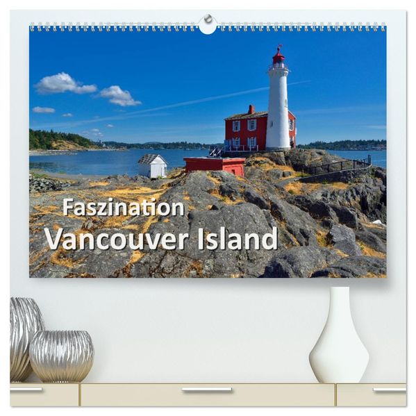 Faszination Vancouver Island (hochwertiger Premium Wandkalender 2027 DIN A2 quer) Kunstdruck in Hochglanz