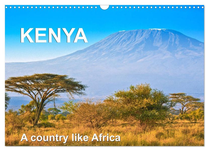 Kenya - a country like Africa (Wall Calendar 2027 DIN A3 landscape) CALVENDO 12 Month Wall Calendar