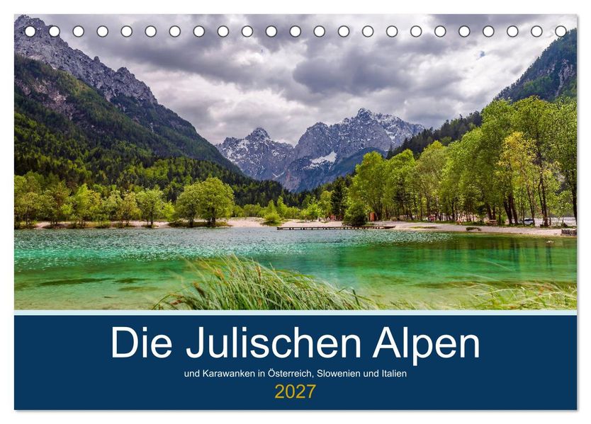 Die Julischen Alpen (Tischkalender 2027 DIN A5 quer) CALVENDO Monatskalender
