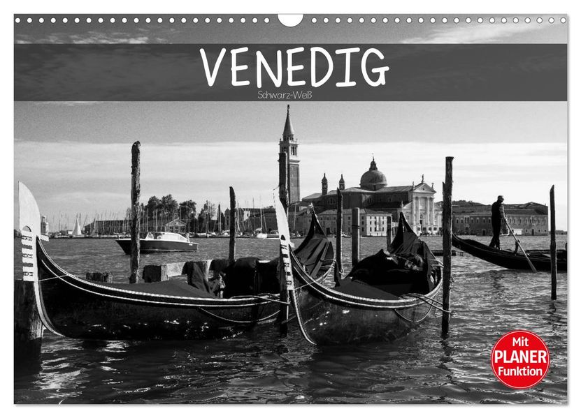 Venedig schwarz-weiß (Wandkalender 2027 DIN A3 quer) CALVENDO Monatskalender