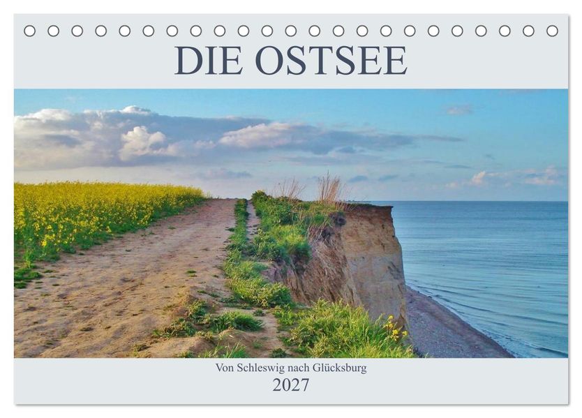 Die Ostsee - von Schleswig nach Glücksburg (Tischkalender 2027 DIN A5 quer) CALVENDO Monatskalender