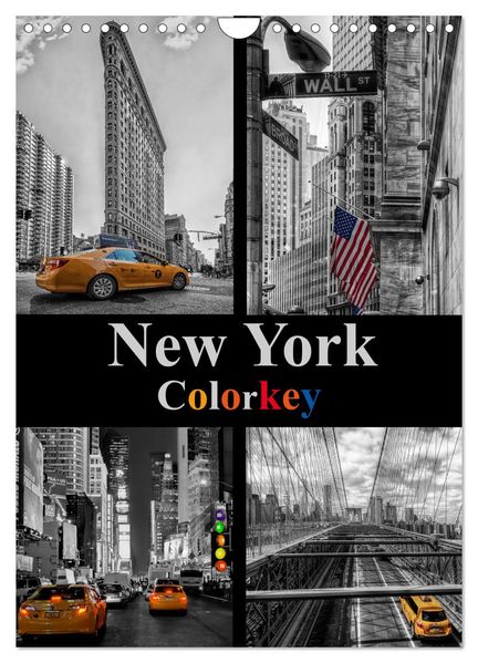 New York Colorkey (Wandkalender 2027 DIN A4 hoch) CALVENDO Monatskalender