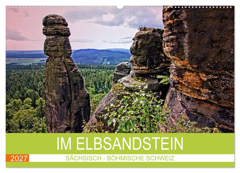 Im Elbsandstein - Sächsisch-böhmische Schweiz (Wandkalender 2027 DIN A2 quer) CALVENDO Monatskalender