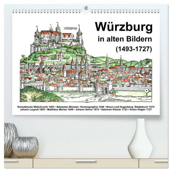 Würzburg in alten Bildern (hochwertiger Premium Wandkalender 2027 DIN A2 quer) Kunstdruck in Hochglanz