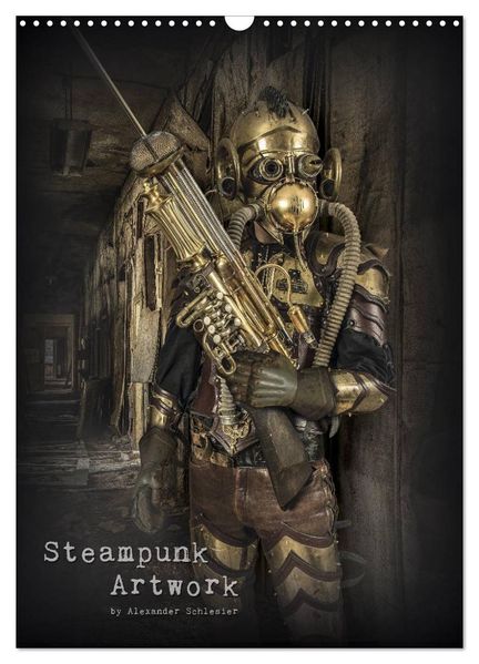 Steampunk Artwork (Wandkalender 2027 DIN A3 hoch) CALVENDO Monatskalender