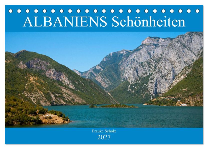 ALBANIENS Schönheiten (Tischkalender 2027 DIN A5 quer) CALVENDO Monatskalender