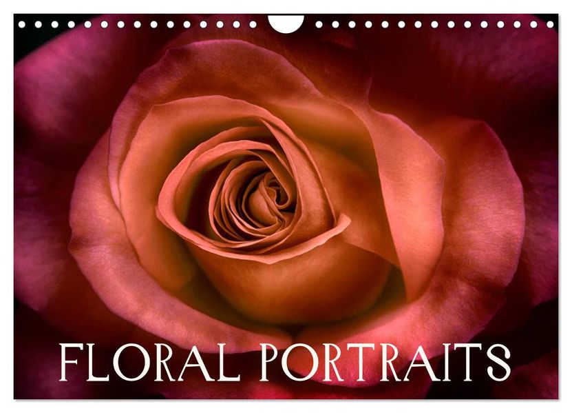 Floral Portraits - Blumen Impression (Wandkalender 2027 DIN A4 quer) CALVENDO Monatskalender