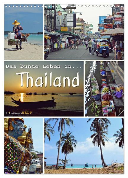 Das bunte Leben in Thailand (Wandkalender 2027 DIN A3 hoch) CALVENDO Monatskalender