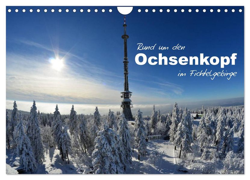 Rund um den Ochsenkopf (Wandkalender 2027 DIN A4 quer) CALVENDO Monatskalender