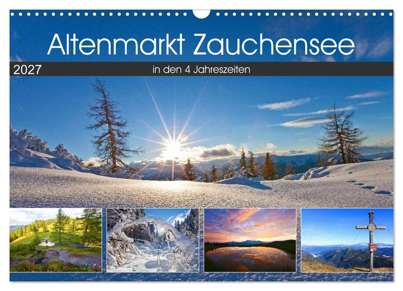 Altenmarkt Zauchensee (Wandkalender 2027 DIN A3 quer) CALVENDO Monatskalender
