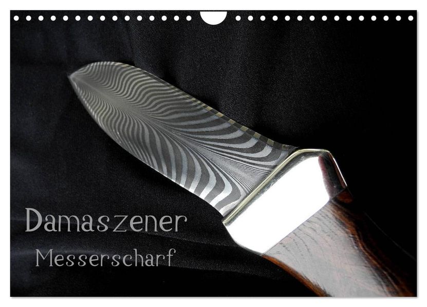 Damaszener - Messerscharf (Wandkalender 2027 DIN A4 quer) CALVENDO Monatskalender