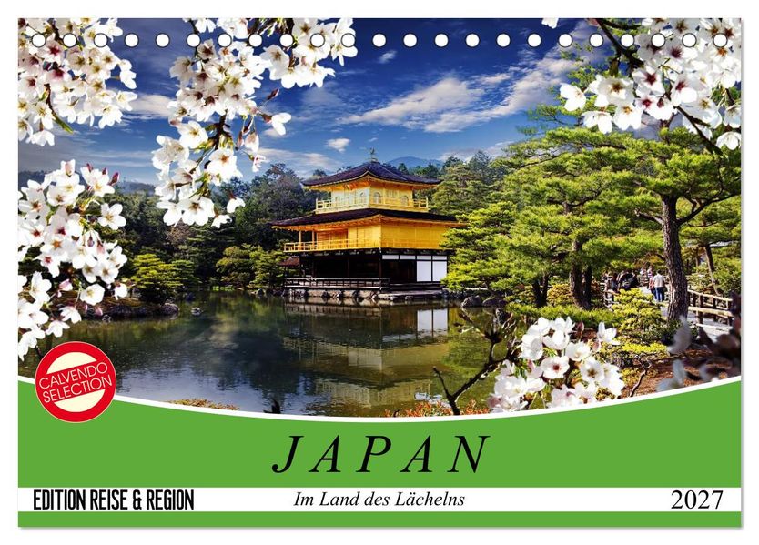 Japan. Im Land des Lächelns (Tischkalender 2027 DIN A5 quer) CALVENDO Monatskalender