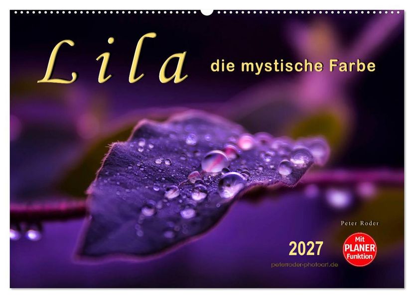 Lila - die mystische Farbe (Wandkalender 2027 DIN A2 quer) CALVENDO Monatskalender