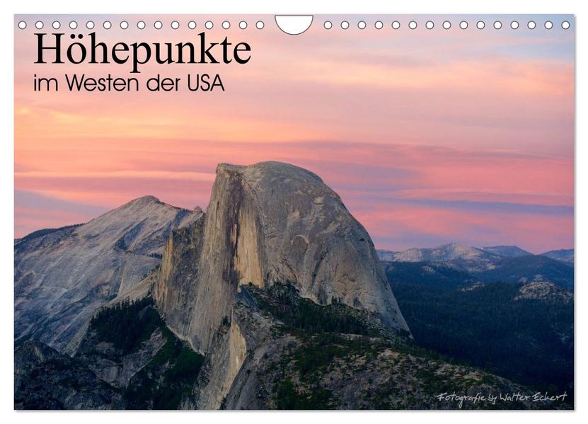 Höhepunkte im Westen der USA (Wandkalender 2027 DIN A4 quer) CALVENDO Monatskalender