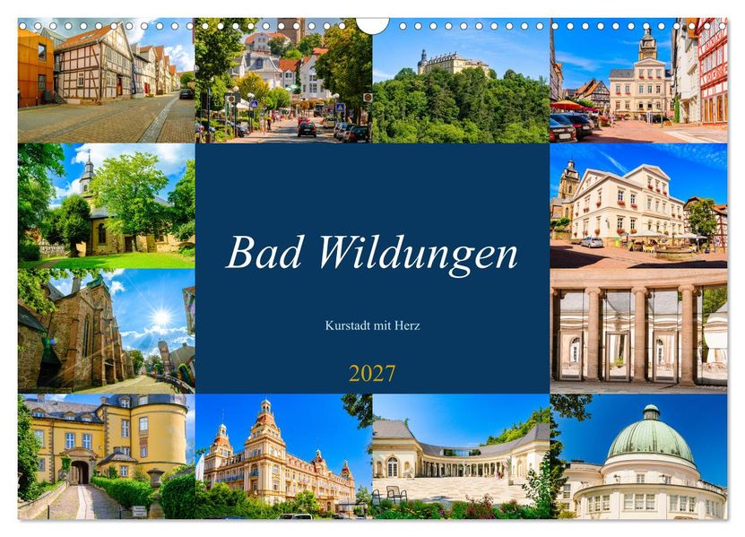 Bad Wildungen Kurstadt mit Herz (Wandkalender 2027 DIN A3 quer) CALVENDO Monatskalender