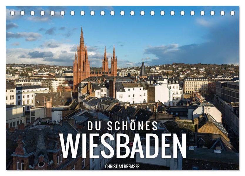 Du schönes Wiesbaden (Tischkalender 2027 DIN A5 quer) CALVENDO Monatskalender