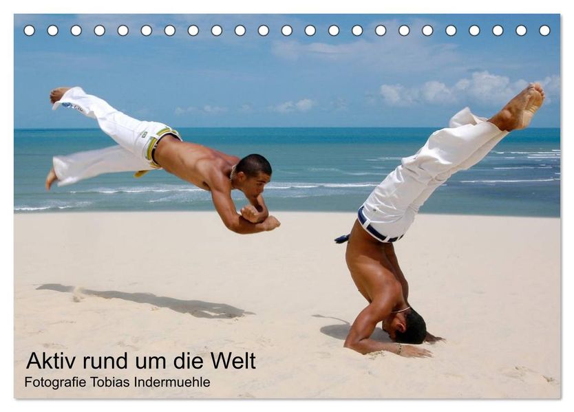 Aktiv rund um die Welt (Tischkalender 2027 DIN A5 quer) CALVENDO Monatskalender