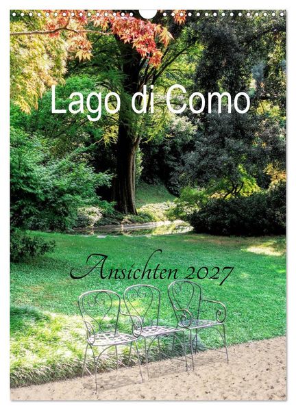 Lago di Como Ansichten 2027 (Wandkalender 2027 DIN A3 hoch) CALVENDO Monatskalender