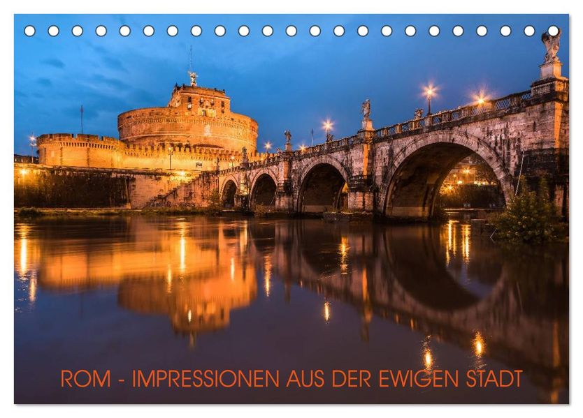 Rom - Impressionen aus der ewigen Stadt (Tischkalender 2027 DIN A5 quer) CALVENDO Monatskalender