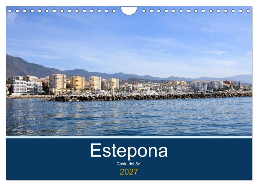 Estepona Costa Del Sol (Wall Calendar 2027 DIN A4 landscape) CALVENDO 12 Month Wall Calendar