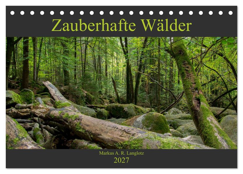 Zauberwelt Wald (Tischkalender 2027 DIN A5 quer) CALVENDO Monatskalender