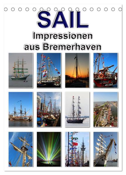 Sail - Impressionen aus Bremerhaven (Tischkalender 2027 DIN A5 hoch) CALVENDO Monatskalender