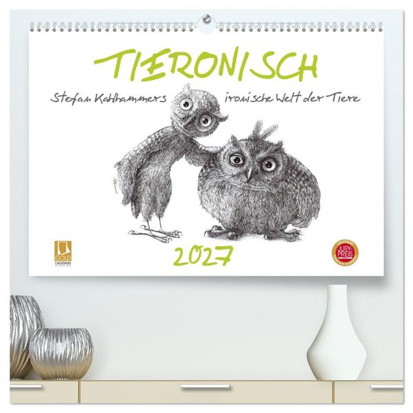 TIERONISCH (hochwertiger Premium Wandkalender 2027 DIN A2 quer) Kunstdruck in Hochglanz