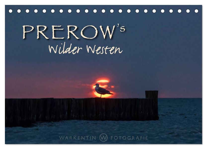 Prerows Wilder Westen (Tischkalender 2027 DIN A5 quer) CALVENDO Monatskalender