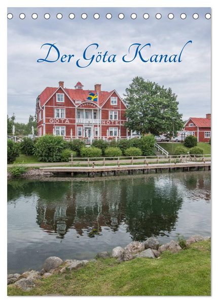Der Göta Kanal (Tischkalender 2027 DIN A5 hoch) CALVENDO Monatskalender