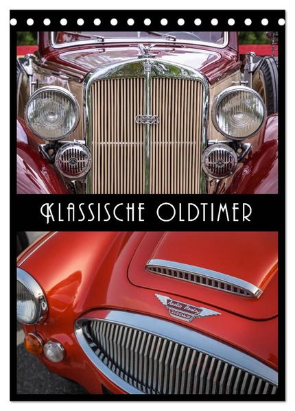 Klassische Oldtimer (Tischkalender 2027 DIN A5 hoch) CALVENDO Monatskalender