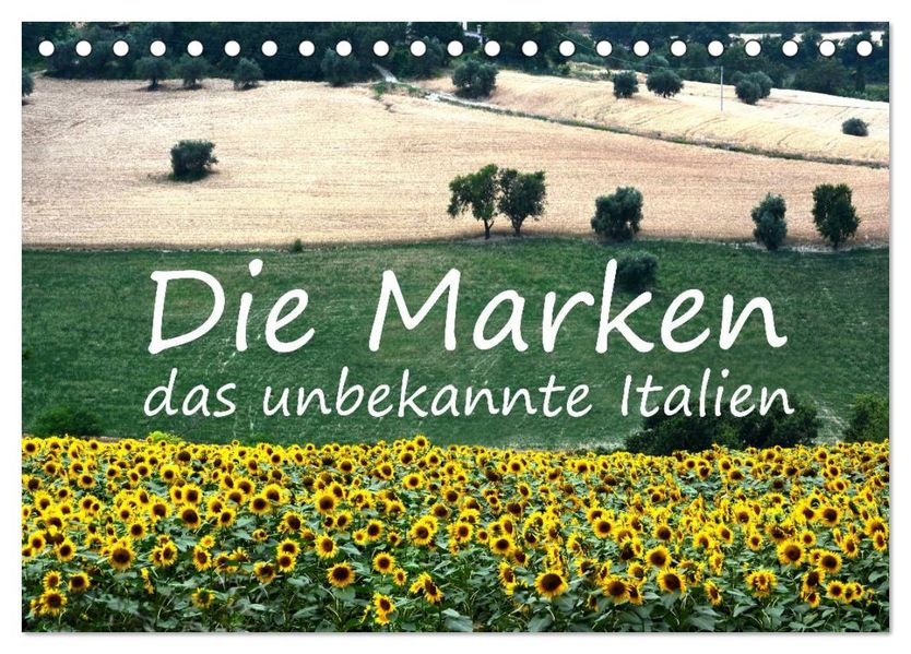 Die Marken Impressionen aus dem unbekannten Italien (Tischkalender 2027 DIN A5 quer) CALVENDO Monatskalender