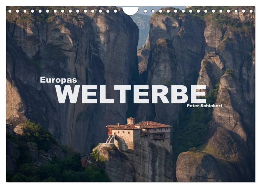 Europas Welterbe (Wandkalender 2027 DIN A4 quer) CALVENDO Monatskalender