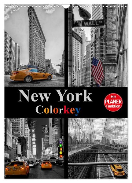 New York Colorkey (Wandkalender 2027 DIN A3 hoch) CALVENDO Monatskalender