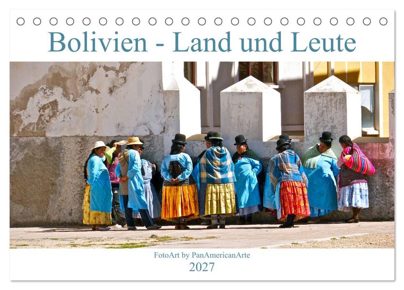 Bolivien - Land und Leute (Tischkalender 2027 DIN A5 quer) CALVENDO Monatskalender