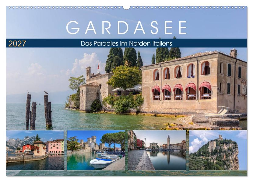 Gardasee das Paradies im Norden Italiens (Wandkalender 2027 DIN A2 quer) CALVENDO Monatskalender