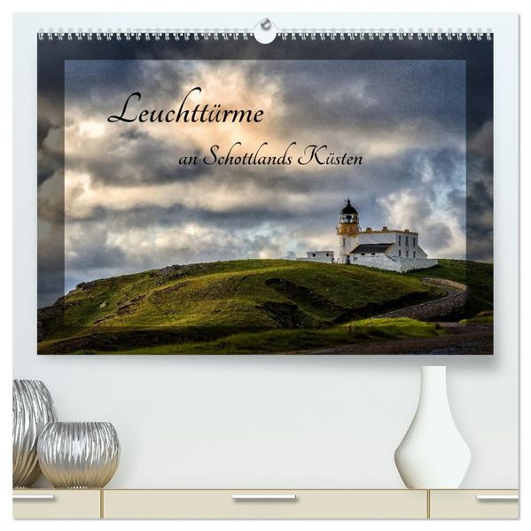 Leuchttürme an Schottlands Küsten (hochwertiger Premium Wandkalender 2027 DIN A2 quer) Kunstdruck in Hochglanz