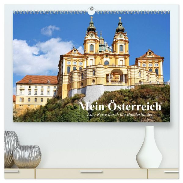 Mein Österreich. Eine Reise durch die Bundesländer (hochwertiger Premium Wandkalender 2027 DIN A2 quer) Kunstdruck in Hochglanz