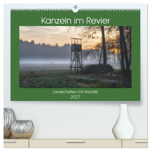 Kanzeln im Revier (hochwertiger Premium Wandkalender 2027 DIN A2 quer) Kunstdruck in Hochglanz