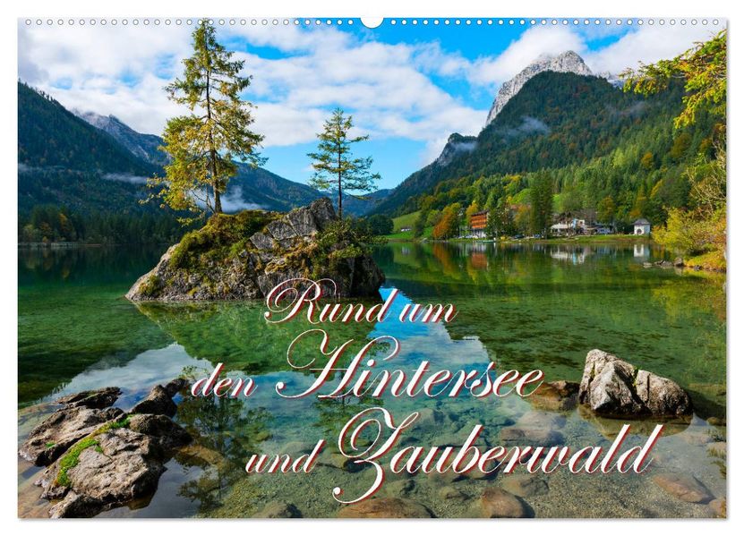 Rund um den Hintersee und Zauberwald (Wandkalender 2027 DIN A2 quer) CALVENDO Monatskalender