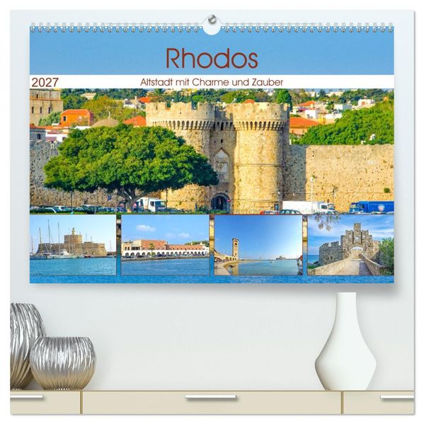 Rhodos - Altstadt mit Charme und Zauber (hochwertiger Premium Wandkalender 2027 DIN A2 quer) Kunstdruck in Hochglanz