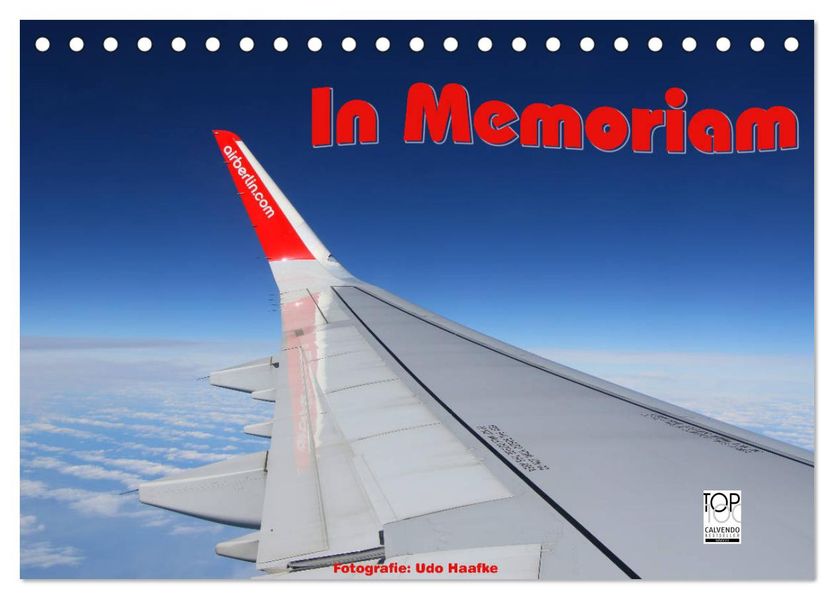 In Memoriam Air Berlin (Tischkalender 2027 DIN A5 quer) CALVENDO Monatskalender