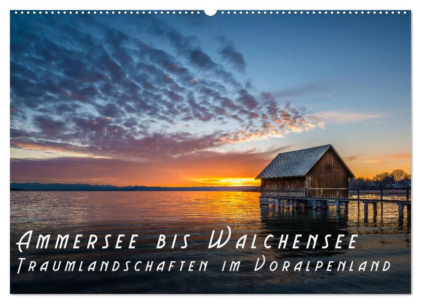 Ammersee bis Walchensee - Traumlandschaften im Voralpenland (Wandkalender 2027 DIN A2 quer) CALVENDO Monatskalender