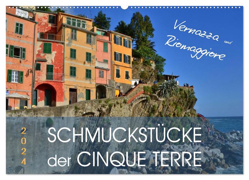 SCHMUCKSTÜCKE der CINQUE TERRE (Wandkalender 2027 DIN A2 quer) CALVENDO Monatskalender