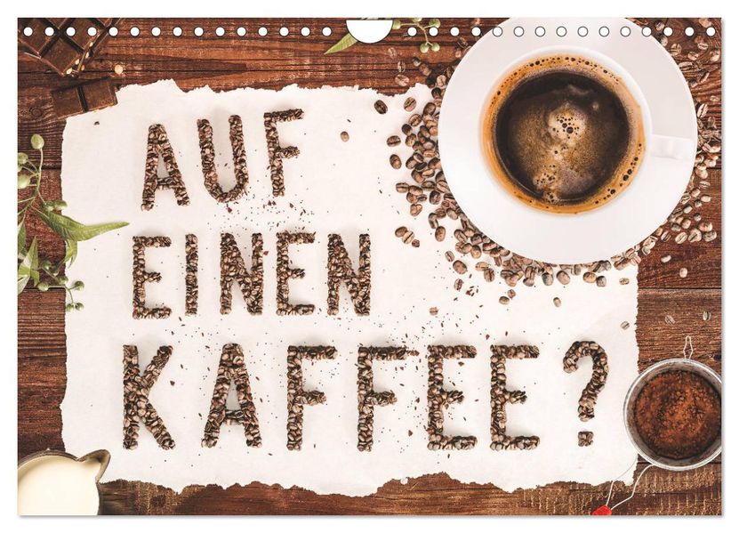 Auf einen Kaffee? (Wandkalender 2027 DIN A4 quer) CALVENDO Monatskalender