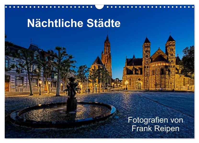 Nächtliche Städte (Wandkalender 2027 DIN A3 quer) CALVENDO Monatskalender